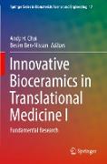 Innovative Bioceramics in Translational Medicine I