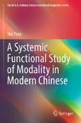 A Systemic Functional Study of Modality in Modern Chinese