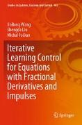 Iterative Learning Control for Equations with Fractional Derivatives and Impulses