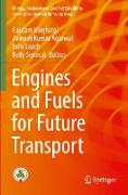 Engines and Fuels for Future Transport