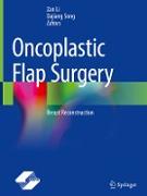 Oncoplastic Flap Surgery