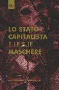 Lo Stato capitalista e le sue Maschere