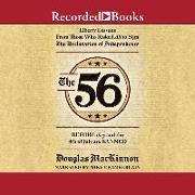 The 56: Liberty Lessons from Those Who Risked All to Sign the Declaration of Independence