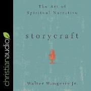 Storycraft: The Art of Spiritual Narrative