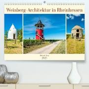 Weinberg-Architektur in Rheinhessen (Premium, hochwertiger DIN A2 Wandkalender 2023, Kunstdruck in Hochglanz)