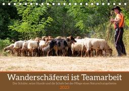 Wanderschäferei ist Teamarbeit (Tischkalender 2023 DIN A5 quer)