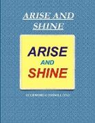 ARISE AND SHINE