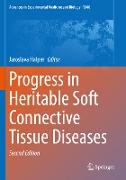 Progress in Heritable Soft Connective Tissue Diseases