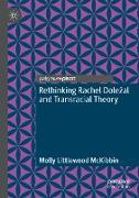 Rethinking Rachel Dole¿al and Transracial Theory