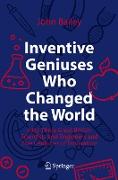 Inventive Geniuses Who Changed the World