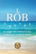 I, Rob Graves