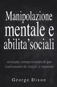 Manipolazione mentale e abilita' sociali