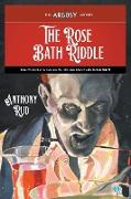 The Rose Bath Riddle