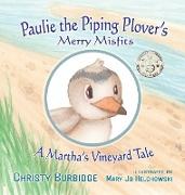 Paulie the Piping Plover's Merry Misfits