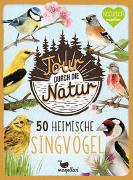 Tour durch die Natur - 50 Heimische Singvögel