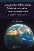 Geographic Information Systems to Spatial Data Infrastructures