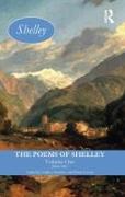 The Poems of Shelley: Volume One