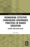 Reimagining Effective Stakeholder Governance Practices in Higher Education