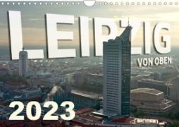 Leipzig von Oben 2023 (Wandkalender 2023 DIN A4 quer)