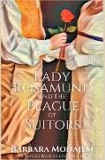 Lady Rosamund and the Plague of Suitors