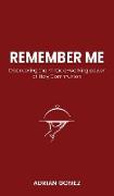 Remember Me