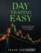 DAY TRADING EASY A