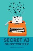 Secret AI Ghostwriter