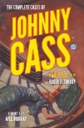 The Complete Cases of Johnny Cass