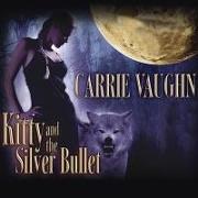 Kitty and the Silver Bullet Lib/E