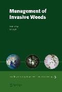 Management of Invasive Weeds