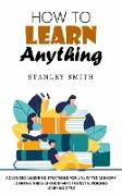 How to Learn Anything