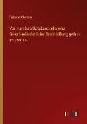 Von Hamburg Spitzbergische oder Groenlandische Reise Beschreibung gethan im Jahr 1671