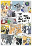 Tips For Your Last Year on Earth