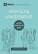 Wspólne uwielbienie (Corporate Worship) (Polish)