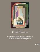 Heinrich von Kleist und die Kantische Philosophie
