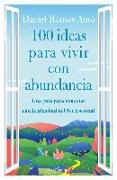 100 ideas para vivir con abundancia