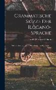 Grammatische Skizze der Ilocano-sprache: Mit Berücksichtigung Ihrer Beziehungen zu den Anderen Sprac