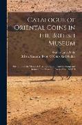 Catalogue of Oriental Coins in the British Museum: The Coins of the Moors of Africa and Spain: And the Kings and Imáms of the Yemen ... Classes Xivb