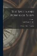 The Speed and Power of Ships: A Manual of Marine Propulsion, Volume 1