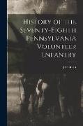 History of the Seventy-eighth Pennsylvania Volunteer Lnfantry