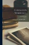 Christian Marriage: The Ceremony, History and Significance