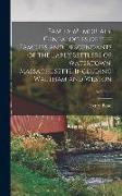 Family Memorials. Genealogies of the Families and Descendants of the Early Settlers of Watertown, Massachusetts, Including Waltham and Weston, Volume