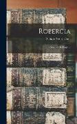 Robergia, a Story of old England