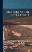 The Story of the Greek People: An Elementary History of Greece