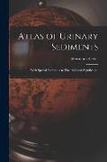 Atlas of Urinary Sediments: With Special Reference to Their Clinical Significance