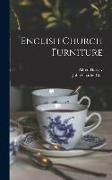 English Church Furniture