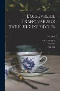 L'orfèvrerie française aux XVIIIe et XIXe siècles: 1700-1900, Volume 3