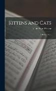 Kittens and Cats, a Book of Tales