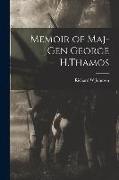 Memoir of Maj-Gen George H.Thamos