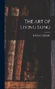 The Art of Living Long